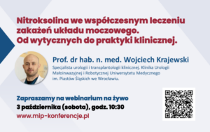 Nitroksolina we współczesnym leczeniu zakażeń układu moczowego. Od wytycznych do praktyki klinicznej